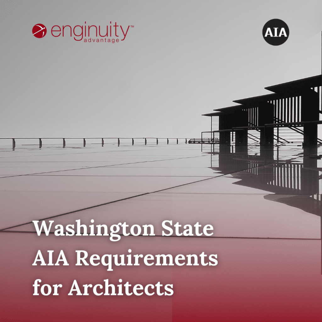 Enginuity Washington State AIA Requirements for Architects