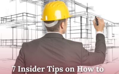7 Insider Tips on How to Hire an Architect