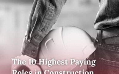 The 10 Highest Paying Roles in Construction