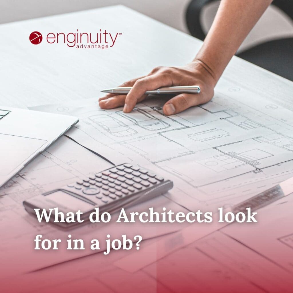 What do architects look for in a job?