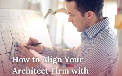 How to Align Your Architecture Firm with Client Needs