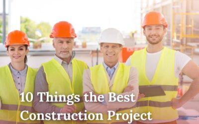 10 Things the Best Construction Project Managers Do