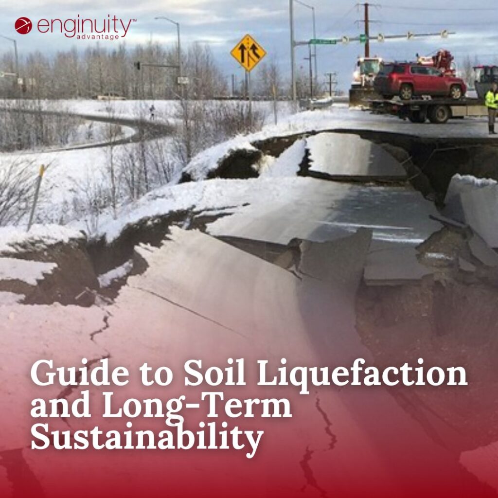 Guide to Soil Liquefaction and Long-Term Sustainability