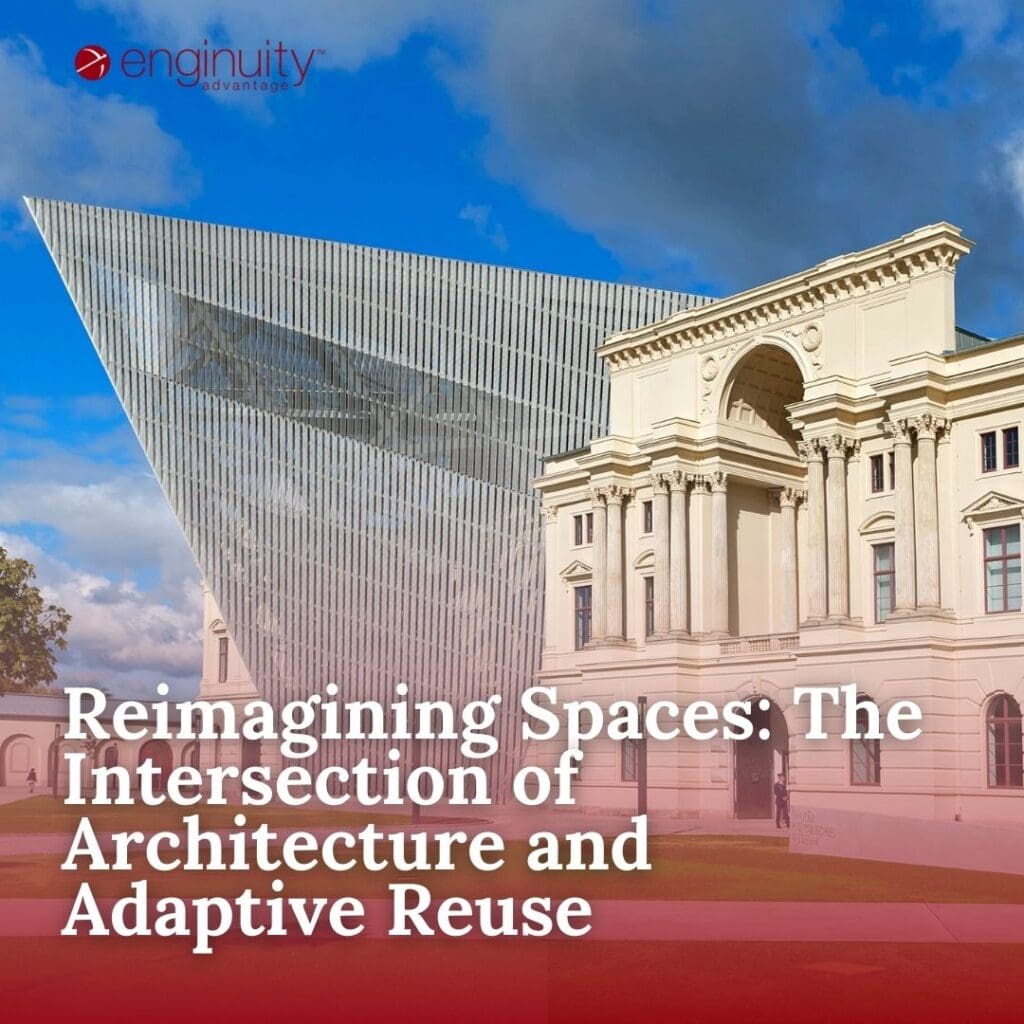 Reimagining Spaces The Intersection of Architecture and Adaptive Reuse Reimagining Spaces The Intersection of Architecture and Adaptive Reuse
