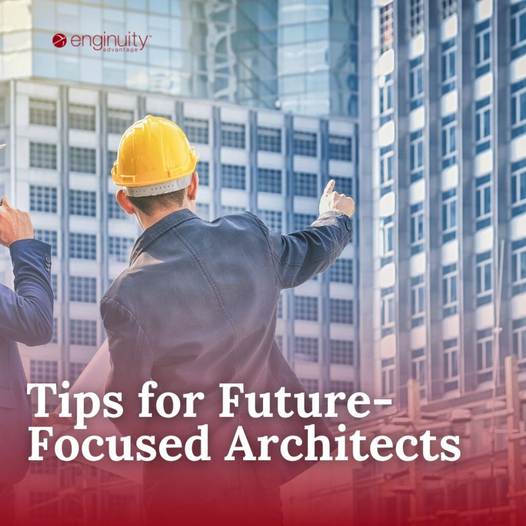 Tips for Future-Focused Architects