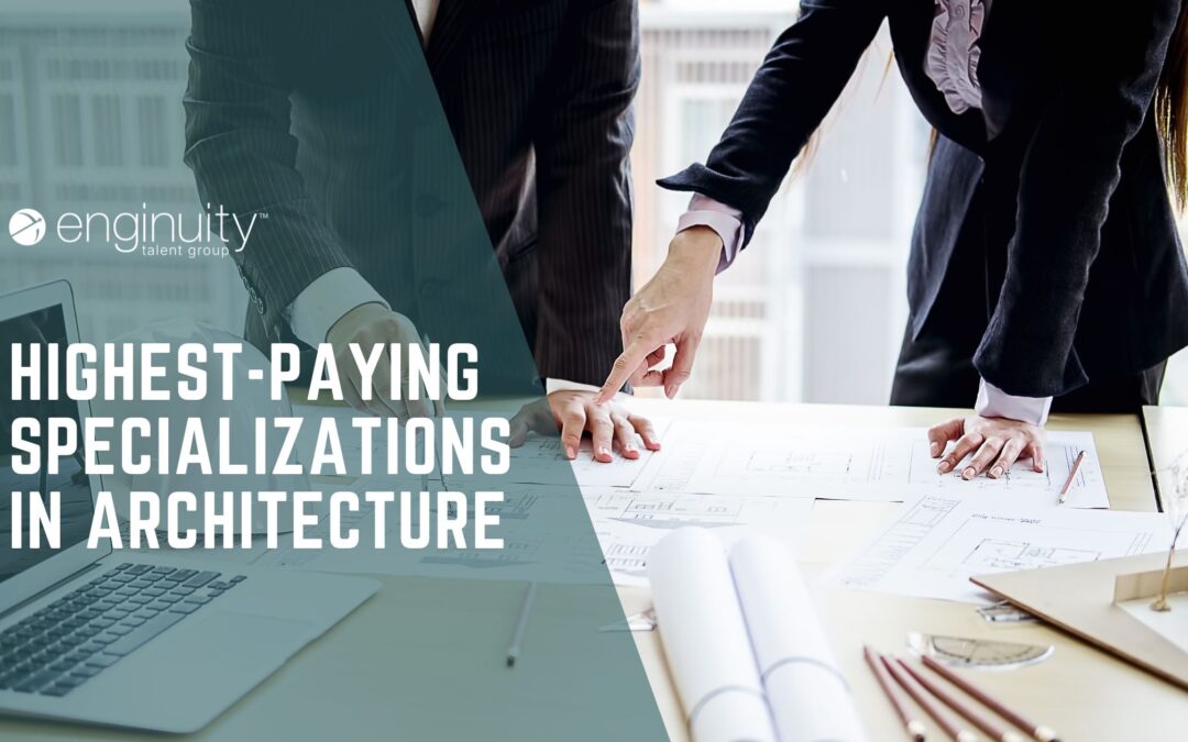 Highest-Paying Specializations in Architecture: Where to Advance Your Career