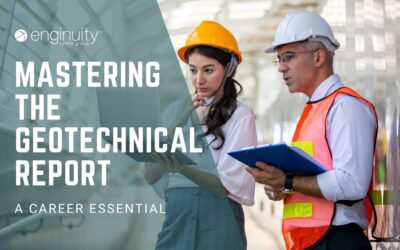 Mastering the Geotechnical Report: A Career Essential