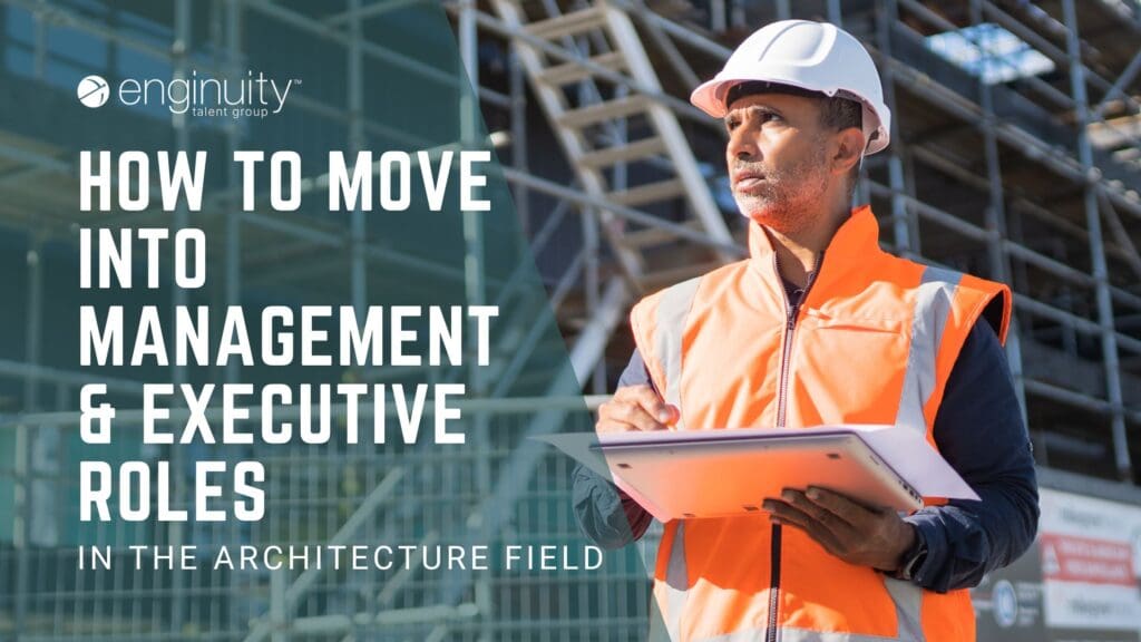 How to Move Into Management and Executive Roles in the Architecture Field - manager on field
