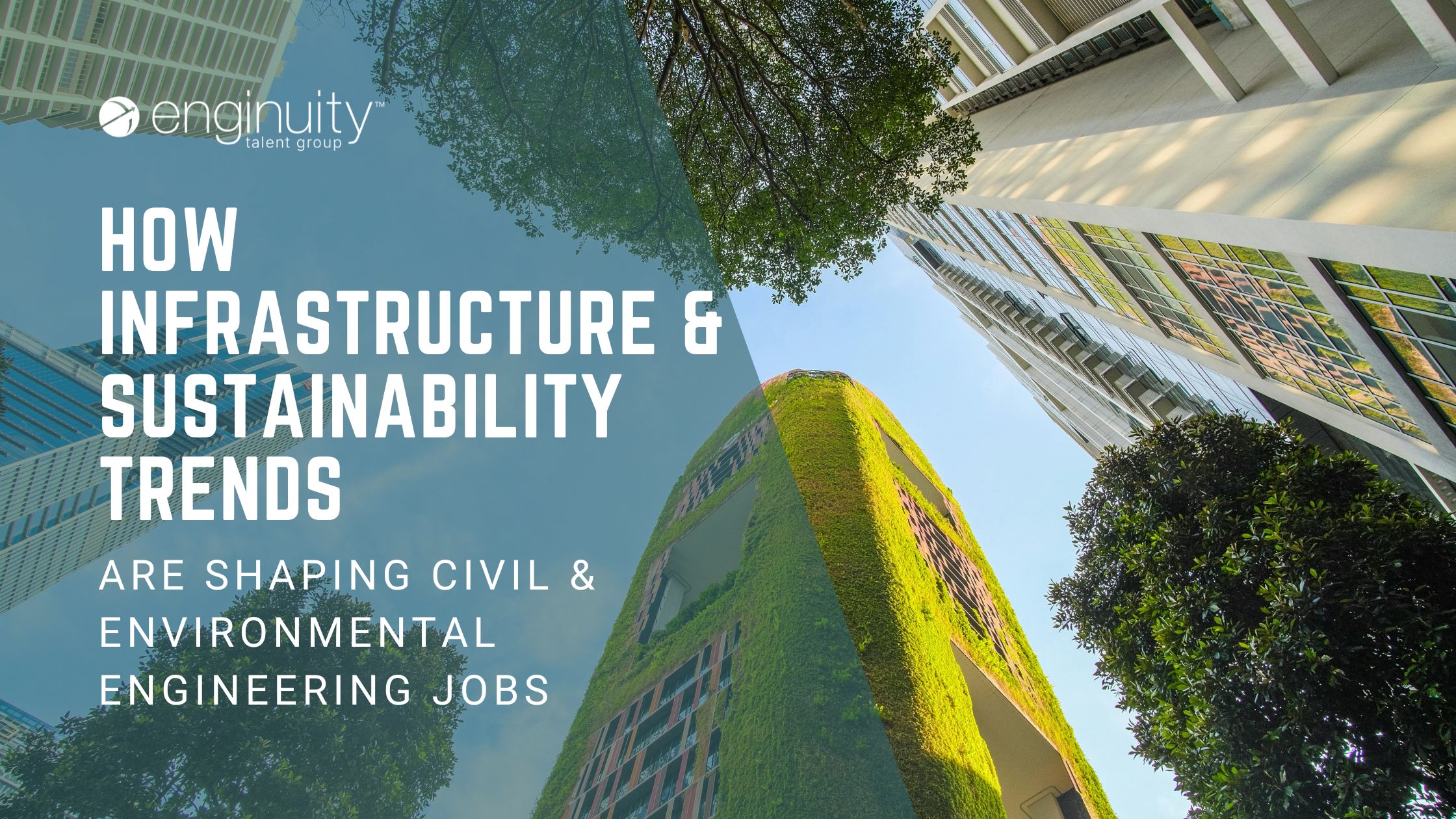 Infrastructure Development Csr How Infrastructure & Sustainability Trends Are Shaping Civil ...